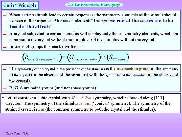 Curie* Principle Click here for introduction to Curie groups q When certain stimuli lead
