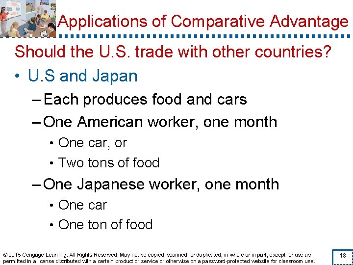 Applications of Comparative Advantage Should the U. S. trade with other countries? • U.