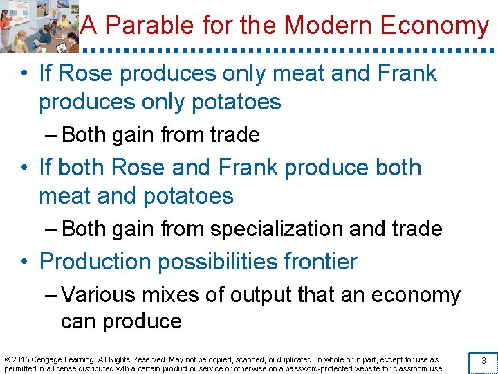A Parable for the Modern Economy • If Rose produces only meat and Frank