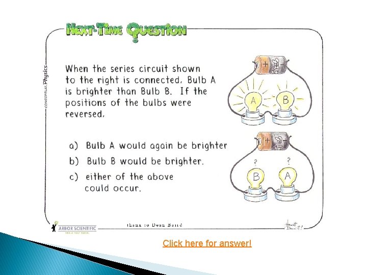 Click here for answer! Click here for answer!