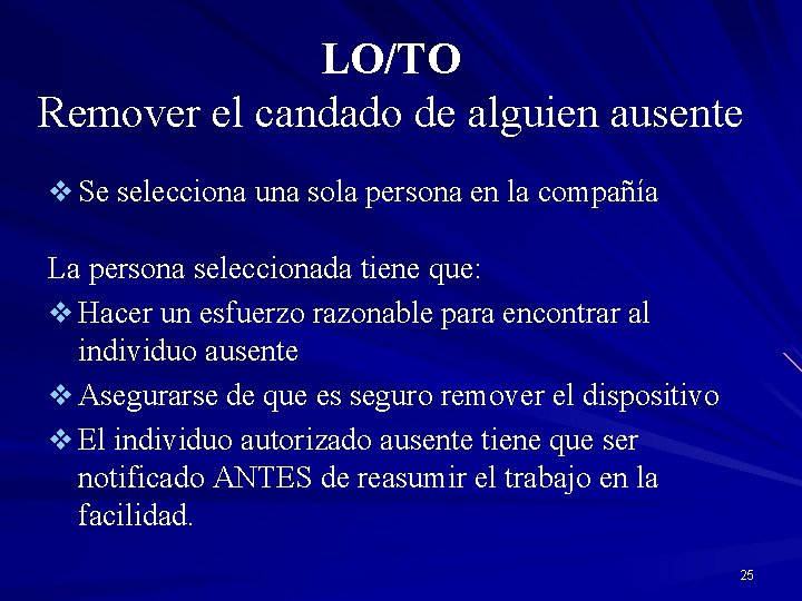 LO/TO Remover el candado de alguien ausente v Se selecciona una sola persona en