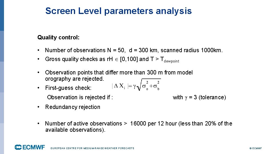 Screen Level parameters analysis Quality control: • Number of observations N = 50, d