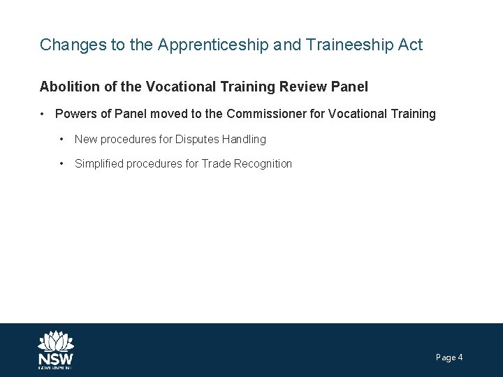 Changes to the Apprenticeship and Traineeship Act Abolition of the Vocational Training Review Panel