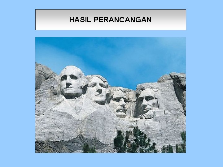 HASIL PERANCANGAN 