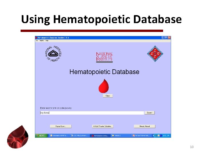 Using Hematopoietic Database 10 