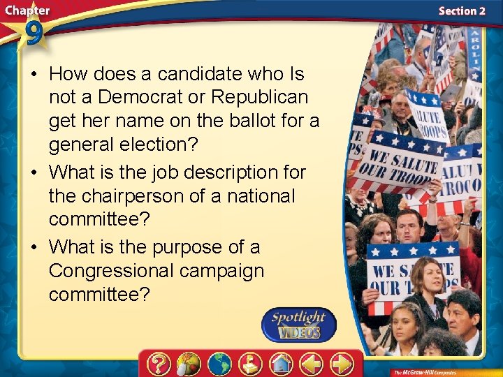  • How does a candidate who Is not a Democrat or Republican get