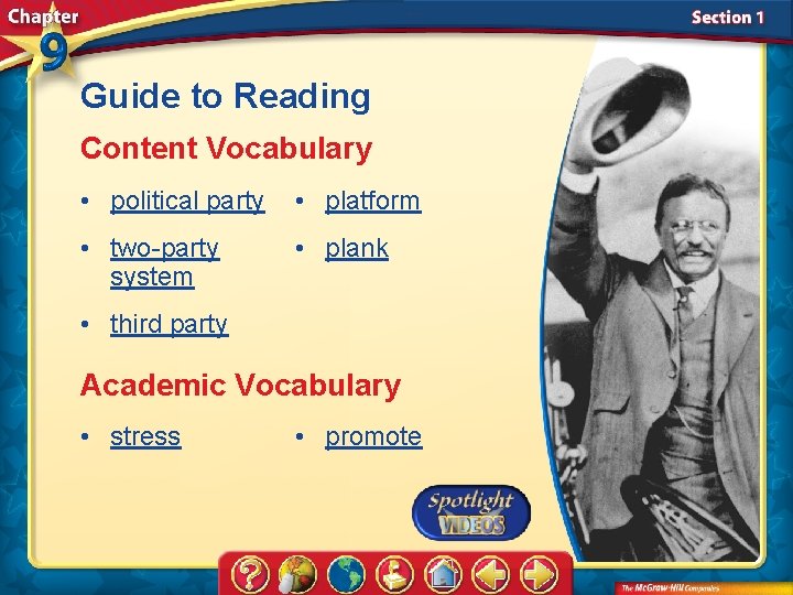 Guide to Reading Content Vocabulary • political party • platform • two-party system •