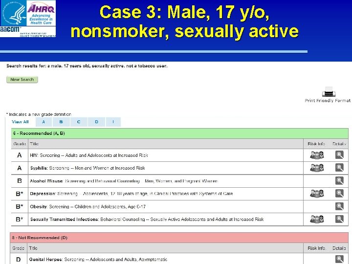 Case 3: Male, 17 y/o, nonsmoker, sexually active Case 3: Male, 17 y/o, nonsmoker, sexually active