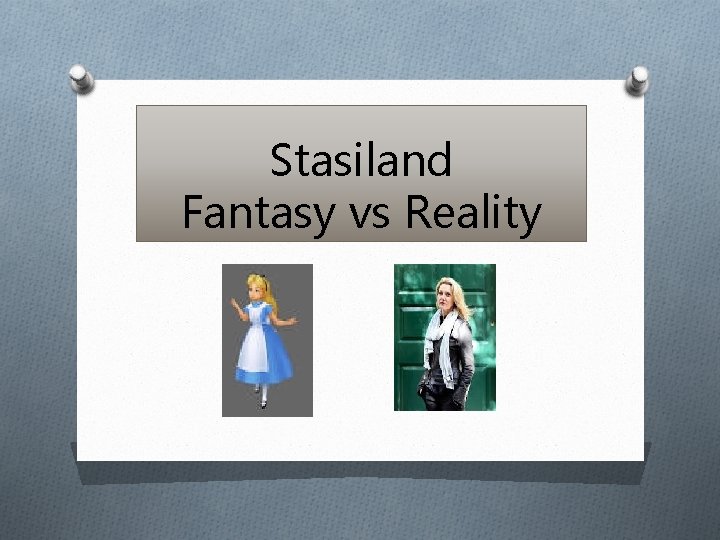 Stasiland Fantasy vs Reality 