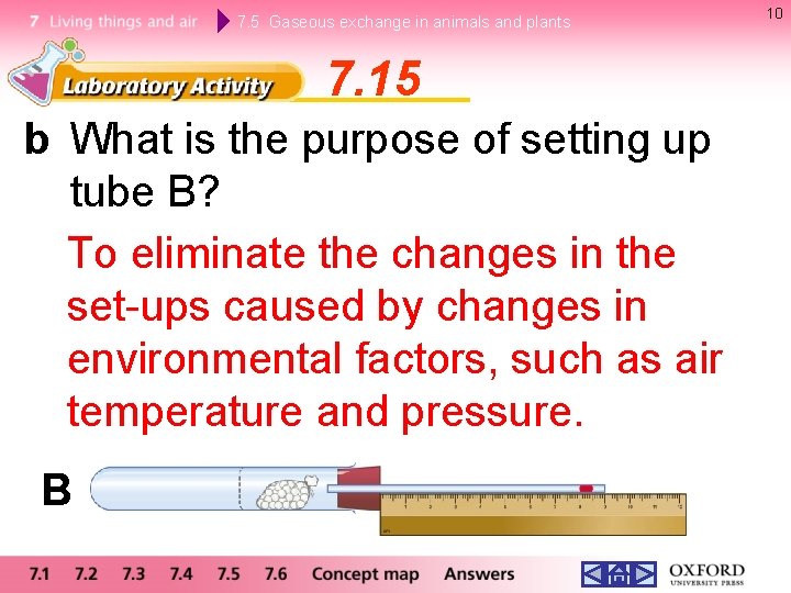 7. 5 Gaseous exchange in animals and plants 7. 15 b What is the 7. 5 Gaseous exchange in animals and plants 7. 15 b What is the