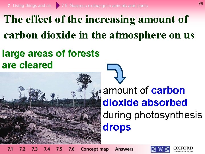 7. 5 Gaseous exchange in animals and plants 96 The effect of the increasing