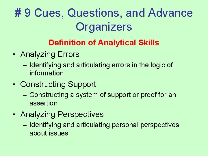 # 9 Cues, Questions, and Advance Organizers Definition of Analytical Skills • Analyzing Errors