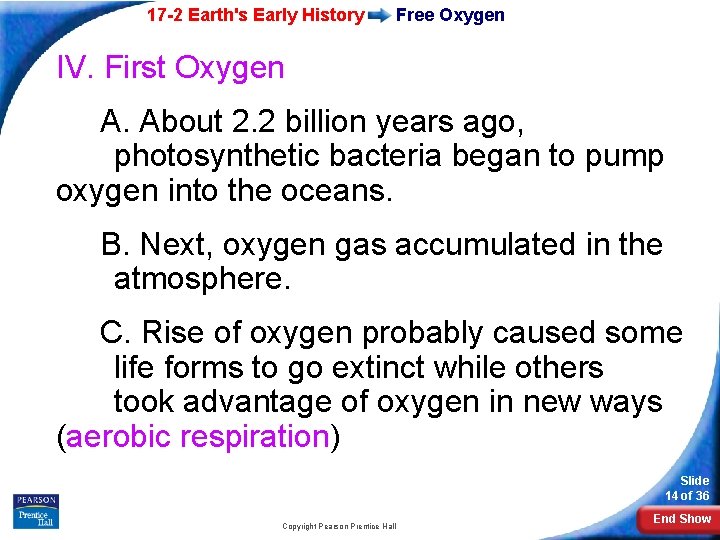 17 -2 Earth's Early History Free Oxygen IV. First Oxygen A. About 2. 2