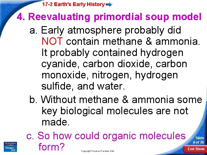17 -2 Earth's Early History 4. Reevaluating primordial soup model a. Early atmosphere probably