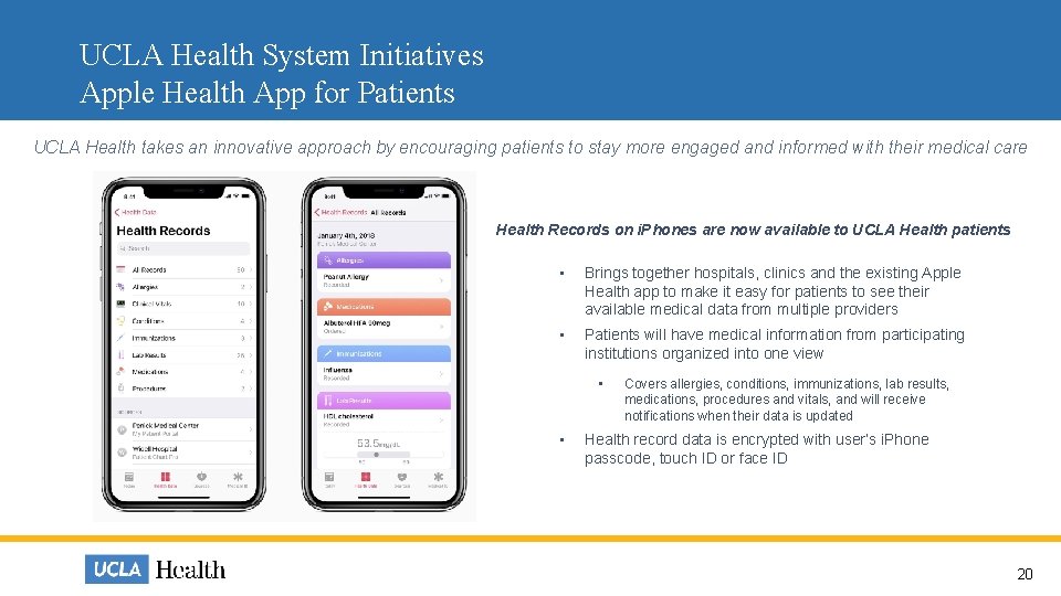 UCLA Health System Initiatives Apple Health App for Patients UCLA Health takes an innovative UCLA Health System Initiatives Apple Health App for Patients UCLA Health takes an innovative