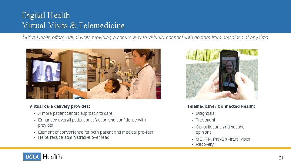 Digital Health Virtual Visits & Telemedicine UCLA Health offers virtual visits providing a secure Digital Health Virtual Visits & Telemedicine UCLA Health offers virtual visits providing a secure