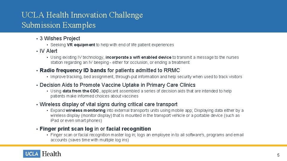 UCLA Health Innovation Challenge Submission Examples • 3 Wishes Project • Seeking VR equipment UCLA Health Innovation Challenge Submission Examples • 3 Wishes Project • Seeking VR equipment
