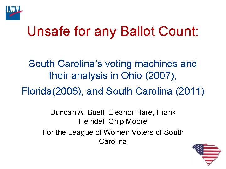 Unsafe for any Ballot Count: South Carolina’s voting machines and their analysis in Ohio