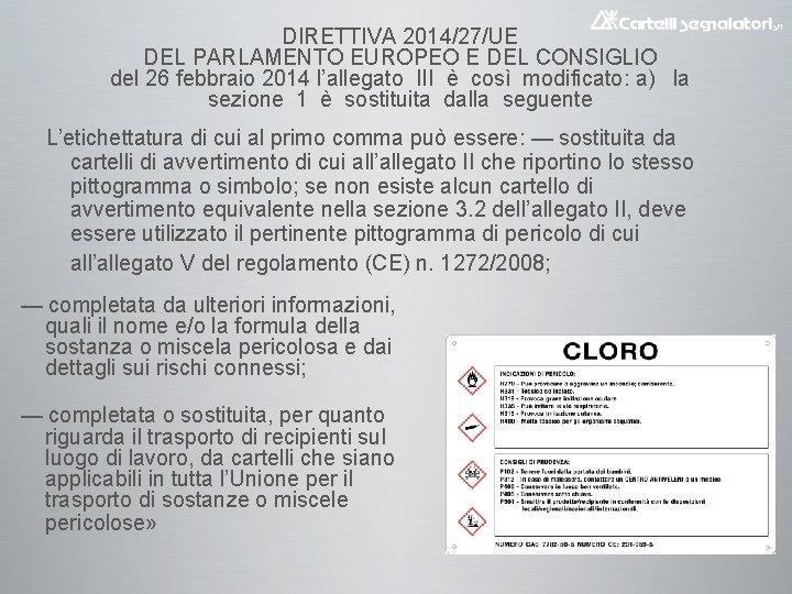 DIRETTIVA 2014/27/UE DEL PARLAMENTO EUROPEO E DEL CONSIGLIO del 26 febbraio 2014 l’allegato III