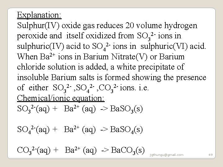 Explanation: Sulphur(IV) oxide gas reduces 20 volume hydrogen peroxide and itself oxidized from SO Explanation: Sulphur(IV) oxide gas reduces 20 volume hydrogen peroxide and itself oxidized from SO