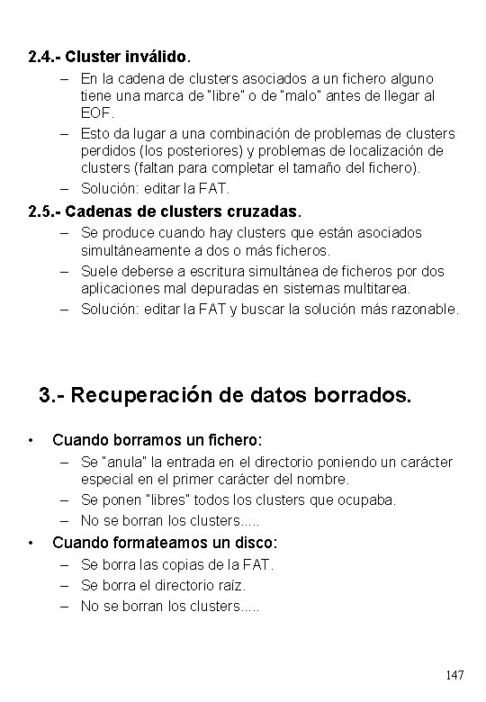 2. 4. - Cluster inválido. – En la cadena de clusters asociados a un