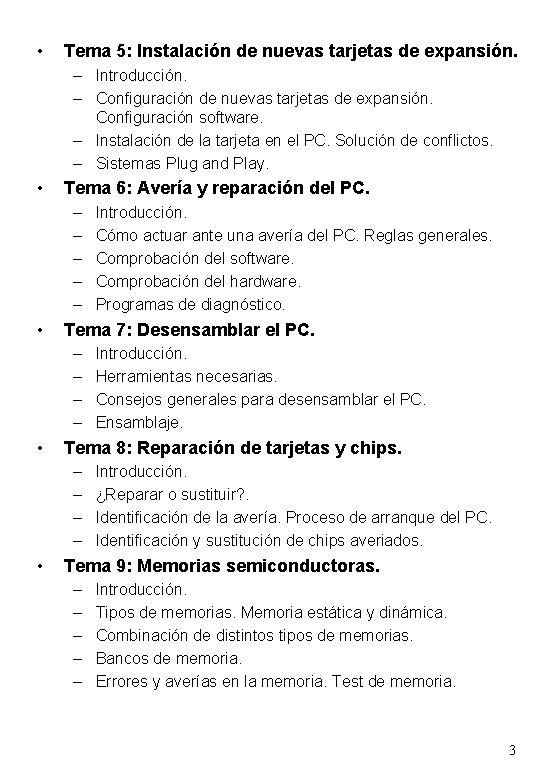  • Tema 5: Instalación de nuevas tarjetas de expansión. – Introducción. – Configuración