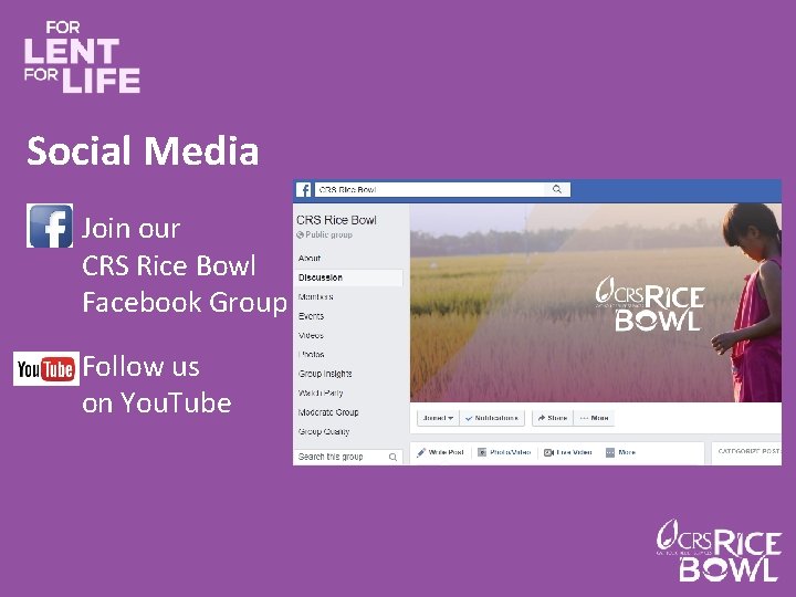 Social Media Join our CRS Rice Bowl Facebook Group Follow us on You. Tube