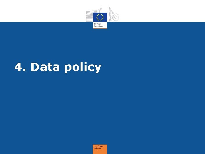 4. Data policy 