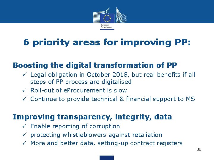 6 priority areas for improving PP: Boosting the digital transformation of PP ü Legal