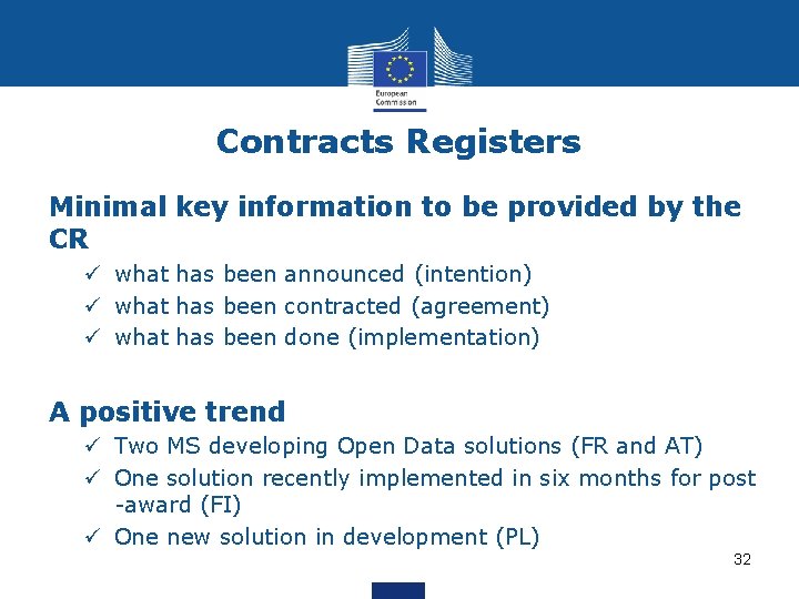 Contracts Registers Minimal key information to be provided by the CR ü what has