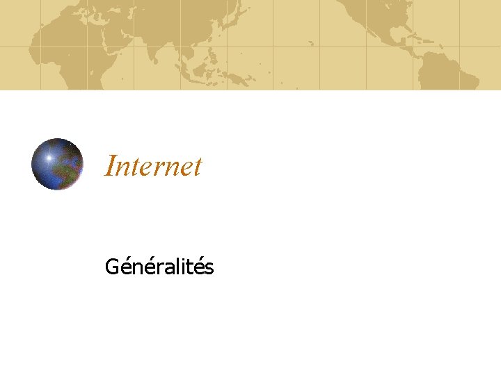 Internet Généralités 