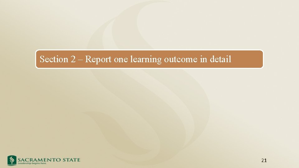 Section 2 – Report one learning outcome in detail 21 