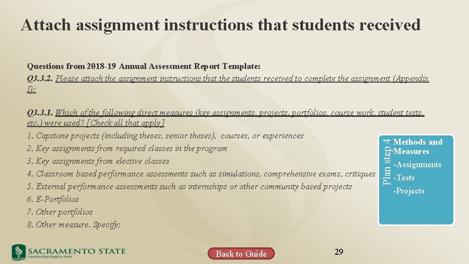 Attach assignment instructions that students received Questions from 2018 -19 Annual Assessment Report Template: