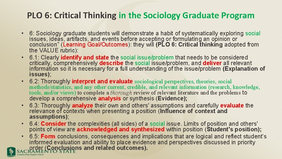PLO 6: Critical Thinking in the Sociology Graduate Program • 6: Sociology graduate students