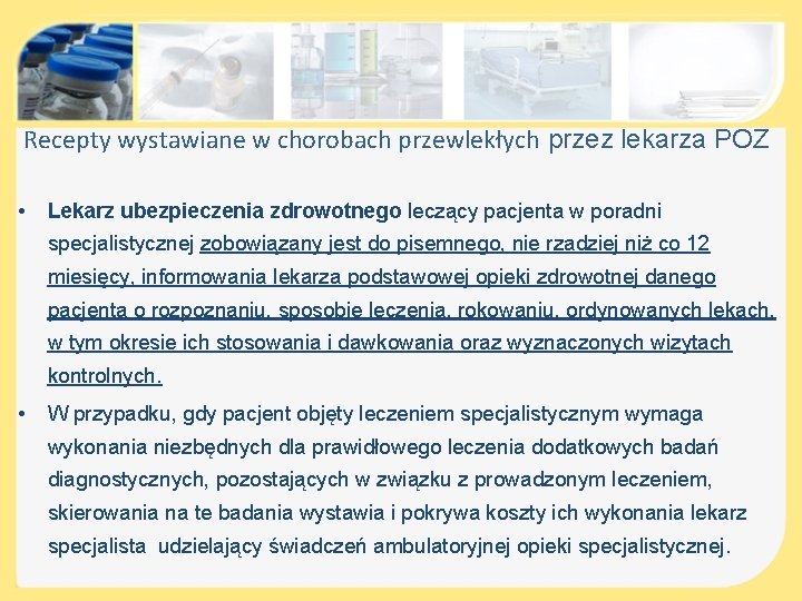 Recepty wystawiane w chorobach przewlekłych przez lekarza POZ • Lekarz ubezpieczenia zdrowotnego leczący pacjenta