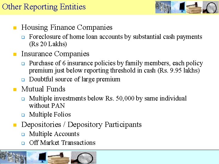 Other Reporting Entities n Housing Finance Companies q n Insurance Companies q q n