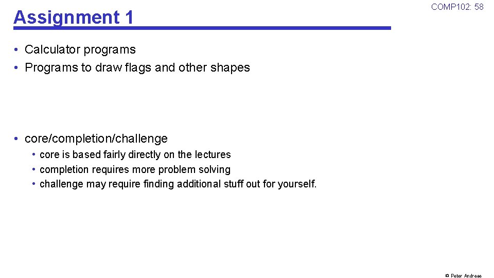 Assignment 1 COMP 102: 58 • Calculator programs • Programs to draw flags and Assignment 1 COMP 102: 58 • Calculator programs • Programs to draw flags and