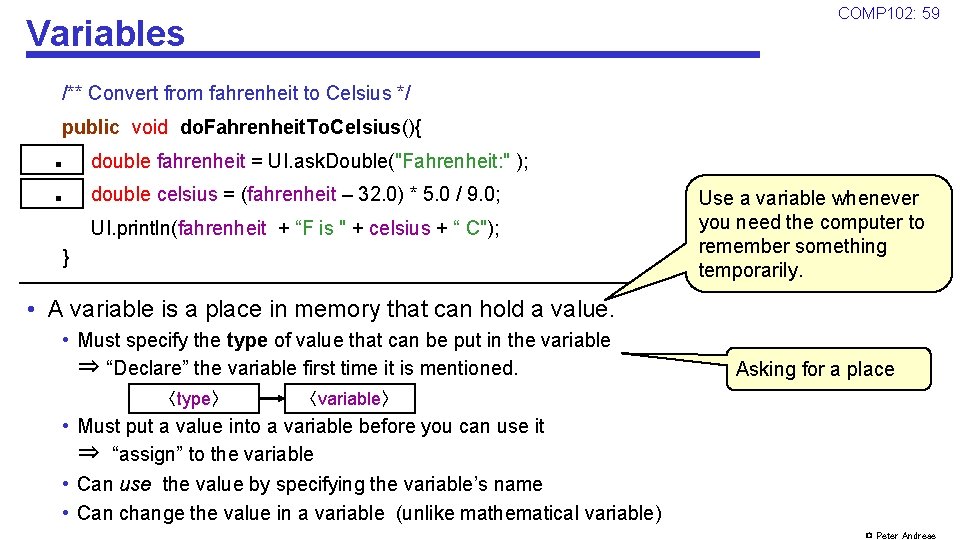 COMP 102: 59 Variables /** Convert from fahrenheit to Celsius */ public void do.