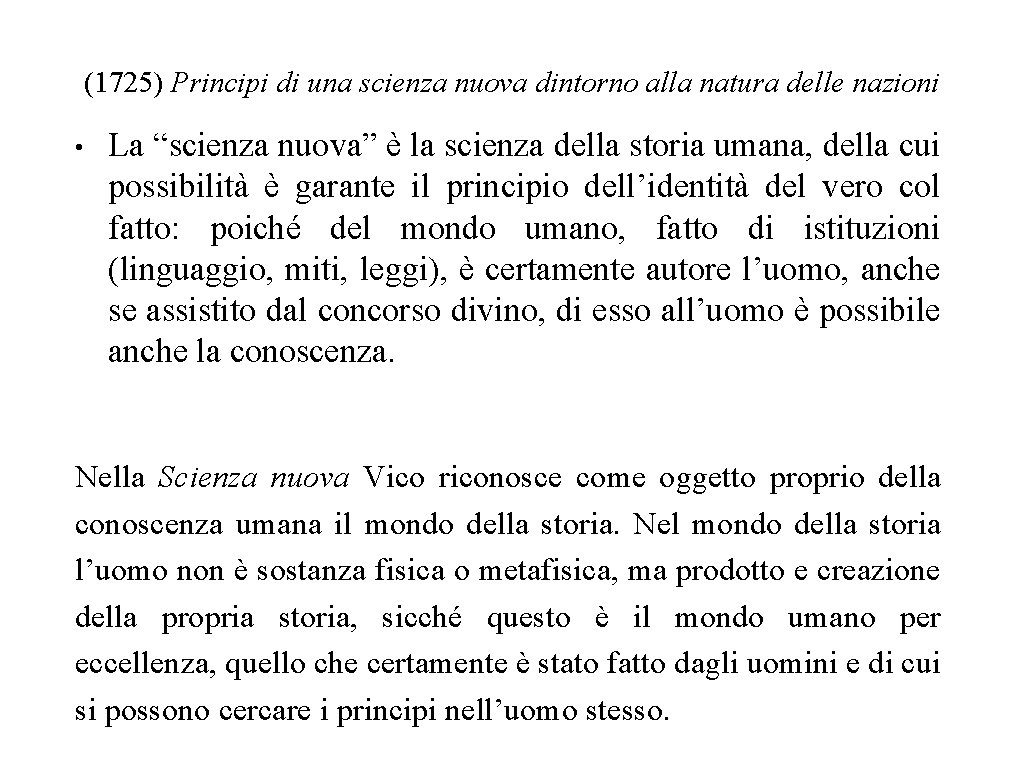 (1725) Principi di una scienza nuova dintorno alla natura delle nazioni • La “scienza