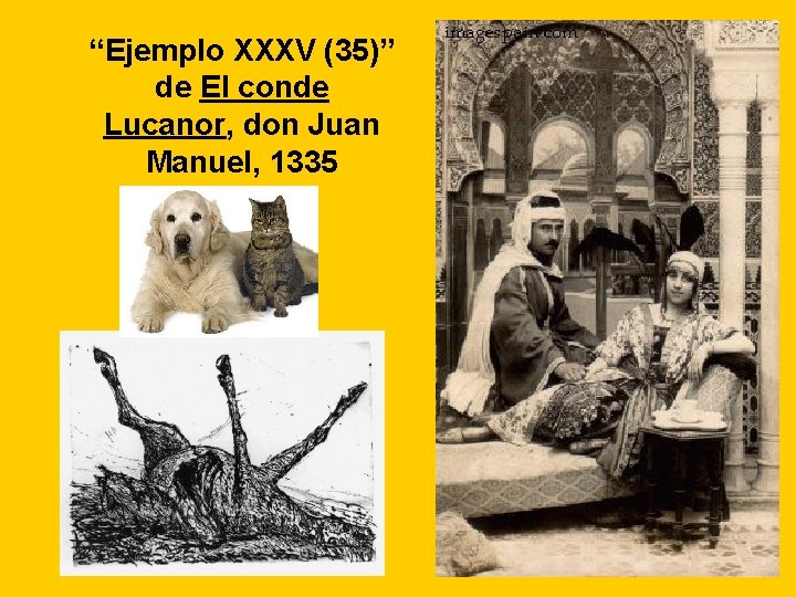 “Ejemplo XXXV (35)” de El conde Lucanor, don Juan Manuel, 1335 “Ejemplo XXXV (35)” de El conde Lucanor, don Juan Manuel, 1335