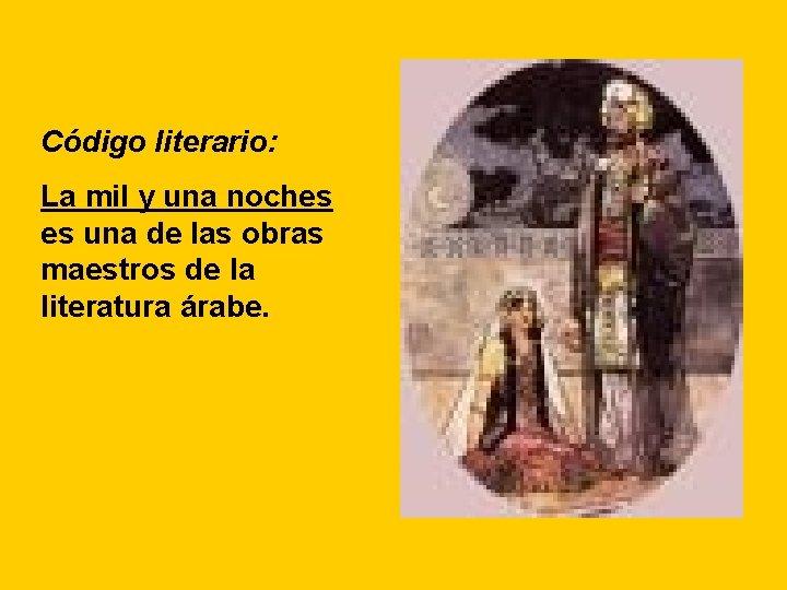Código literario: La mil y una noches es una de las obras maestros de Código literario: La mil y una noches es una de las obras maestros de