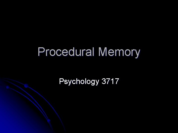 Procedural Memory Psychology 3717 