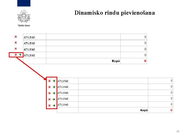 Dinamisko rindu pievienošana 38 