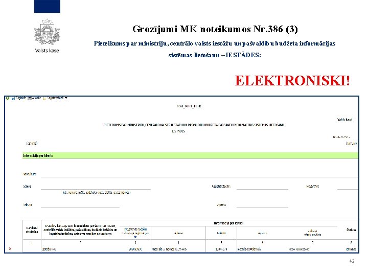 Grozījumi MK noteikumos Nr. 386 (3) Pieteikums par ministriju, centrālo valsts iestāžu un pašvaldību