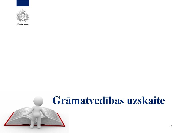 Grāmatvedības uzskaite 77 