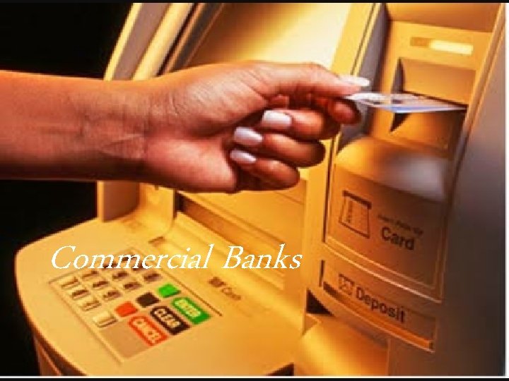 Commercial Banks 