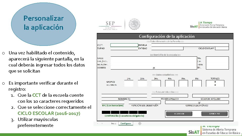 Personalizar la aplicación Configuración de la aplicación o Una vez habilitado el contenido, aparecerá