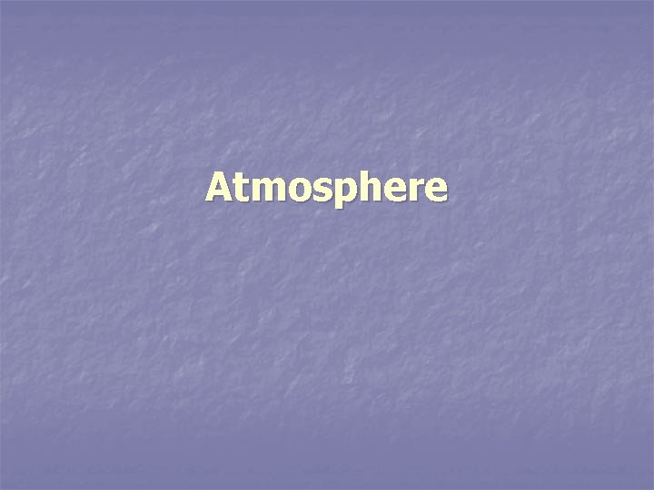 Atmosphere 