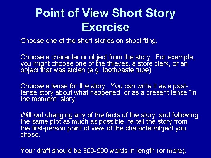 Point of View Short Story Exercise Choose one of the short stories on shoplifting.