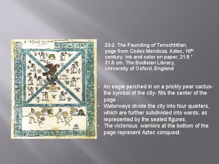 ¨ J 23 -2. The Founding of Tenochtitlan, page from Codex Mendoza. Aztec, 16
